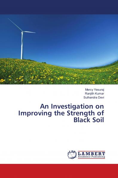An Investigation on Improving the Strength of Black Soil