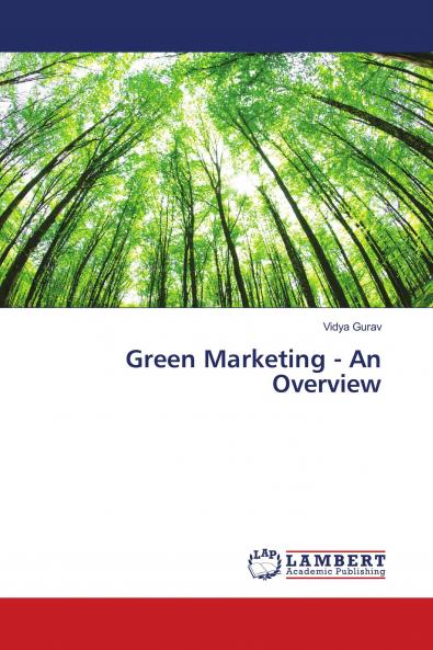 Green Marketing - An Overview