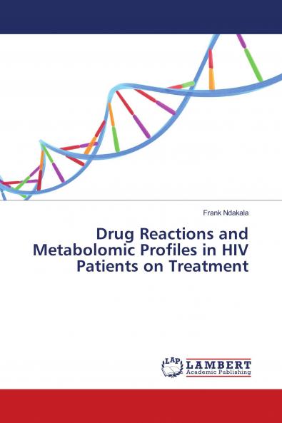 Drug Reactions and Metabolomic Profiles in HIV Patients on Treatment