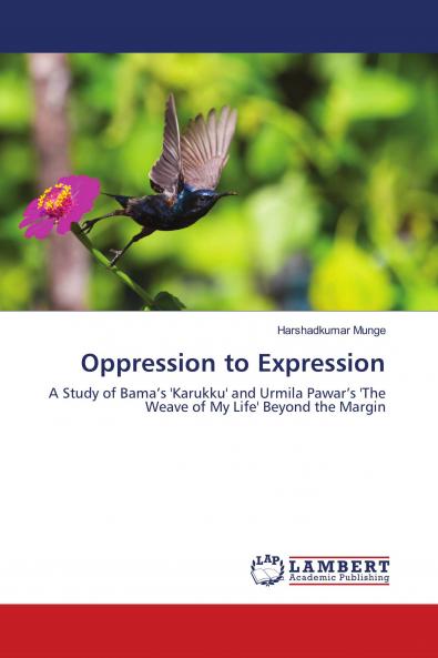 Oppression to Expression