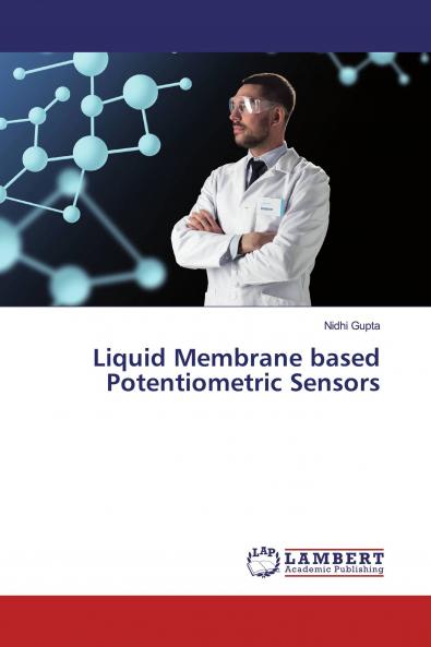 Liquid Membrane based Potentiometric Sensors