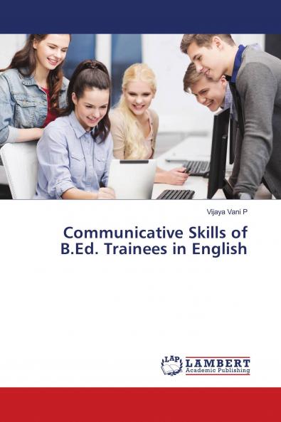 Communicative Skills of B.Ed. Trainees in English