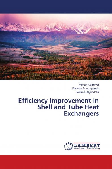 Efficiency Improvement in Shell and Tube Heat Exchangers