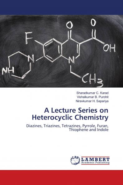 A Lecture Series on Heterocyclic Chemistry