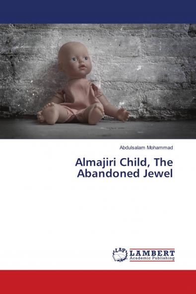 Almajiri Child The Abandoned Jewel