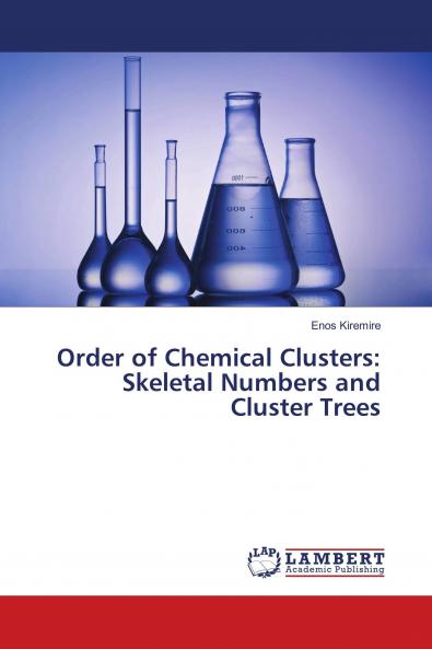 Order of Chemical Clusters: Skeletal Numbers and Cluster Trees