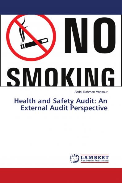Health and Safety Audit: An External Audit Perspective
