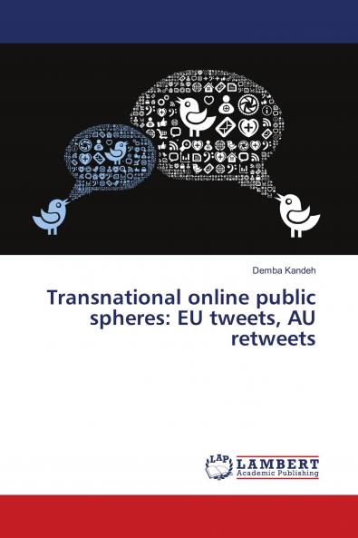 Transnational online public spheres: EU tweets AU retweets