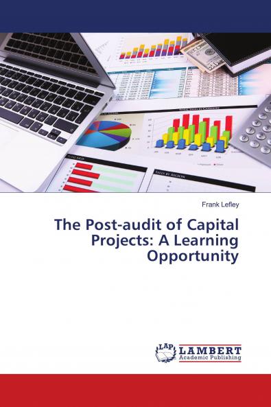 The Post-audit of Capital Projects: A Learning Opportunity