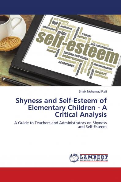 Shyness and Self-Esteem of Elementary Children - A Critical Analysis