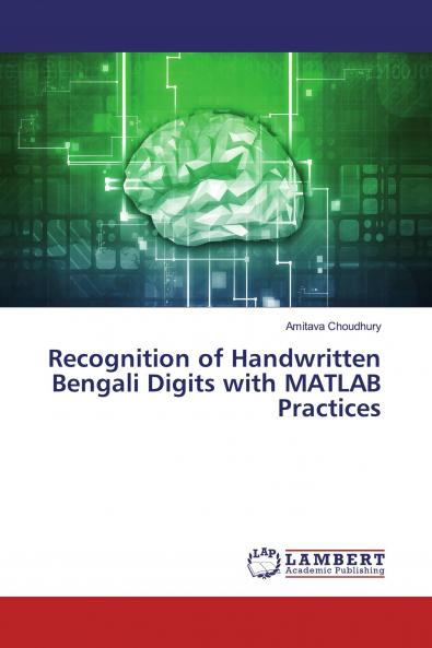 Recognition of Handwritten Bengali Digits with MATLAB Practices