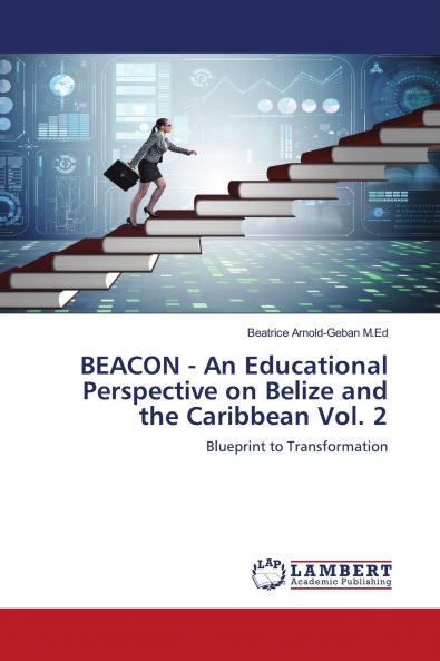 BEACON - An Educational Perspective on Belize and the Caribbean Vol. 2