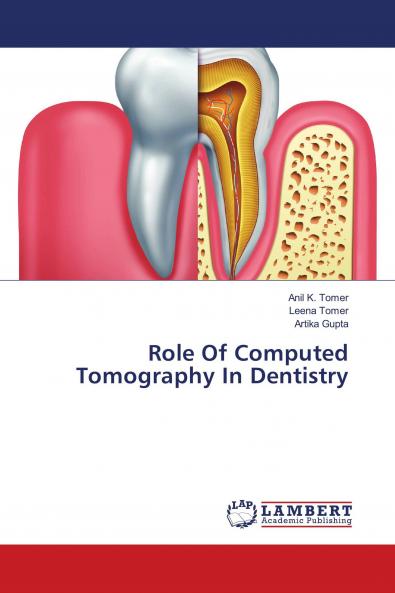 Role Of Computed Tomography In Dentistry
