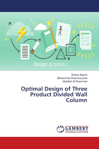 Optimal Design of Three Product Divided Wall Column