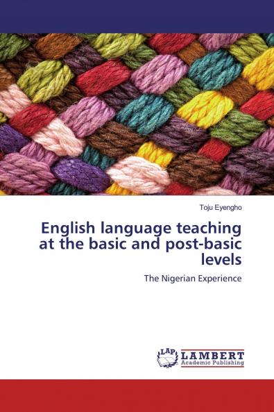 English language teaching at the basic and post-basic levels