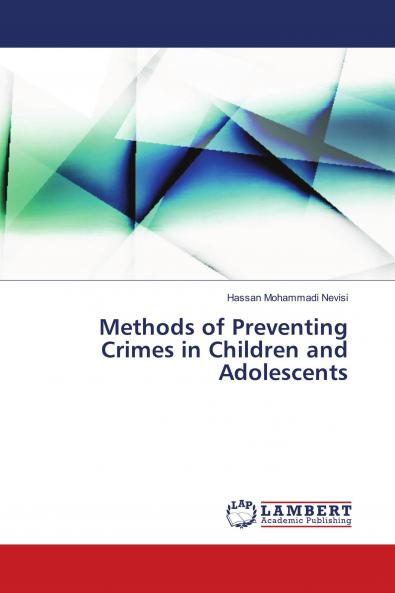 Methods of Preventing Crimes in Children and Adolescents
