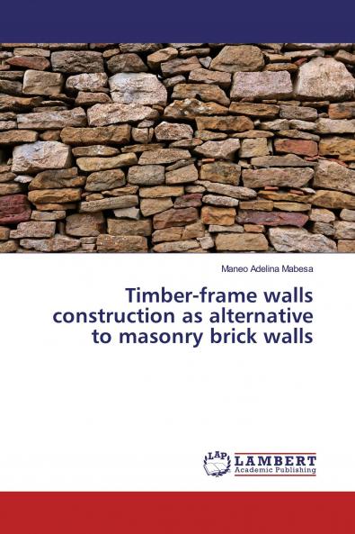 Timber-frame walls construction as alternative to masonry brick walls