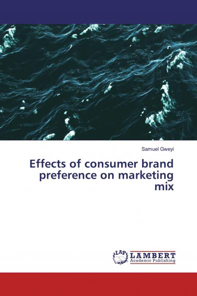 Effects of consumer brand preference on marketing mix
