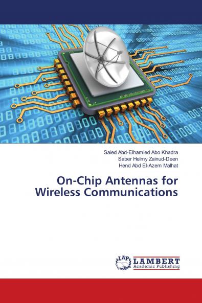 On-Chip Antennas for Wireless Communications