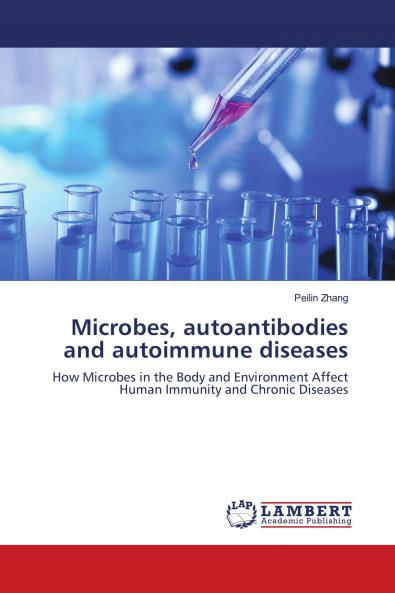 Microbes autoantibodies and autoimmune diseases