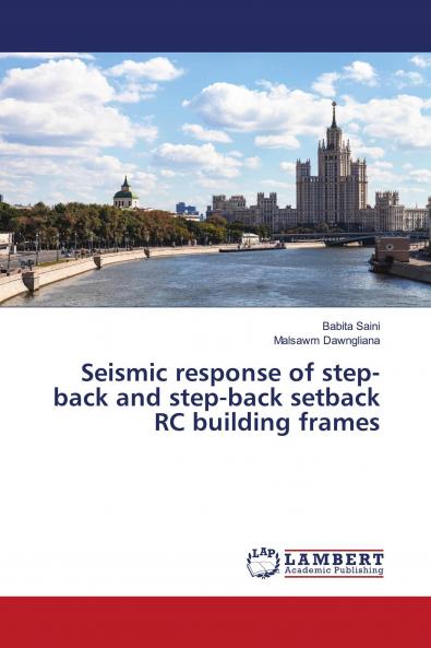 Seismic response of step-back and step-back setback RC building frames