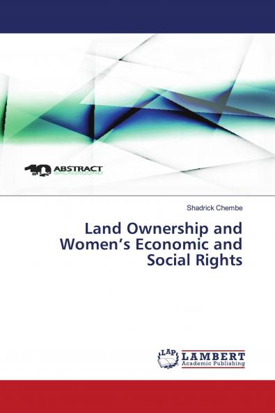 Land Ownership and Women���s Economic and Social Rights