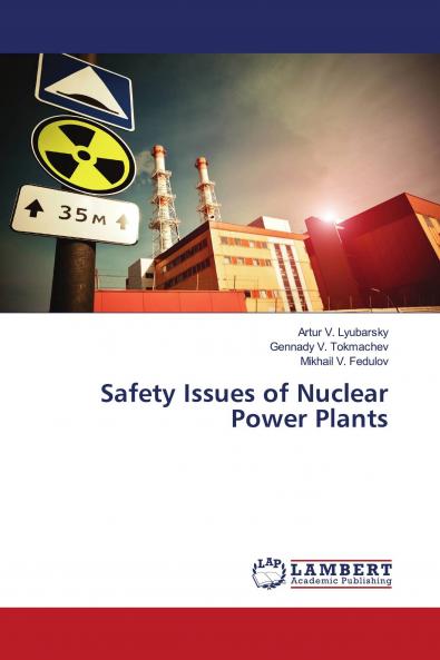 Safety Issues of Nuclear Power Plants