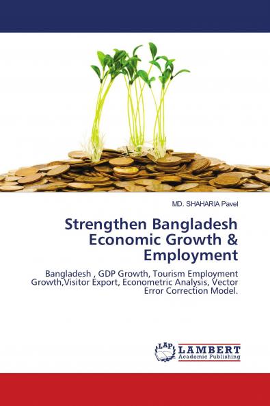 Strengthen Bangladesh Economic Growth & Employment