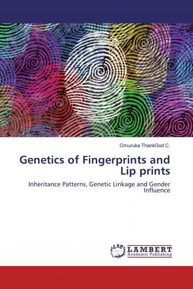 Genetics of Fingerprints and Lip prints