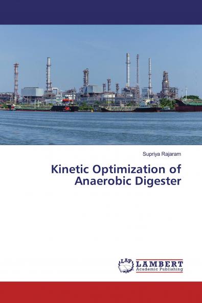Kinetic Optimization of Anaerobic Digester