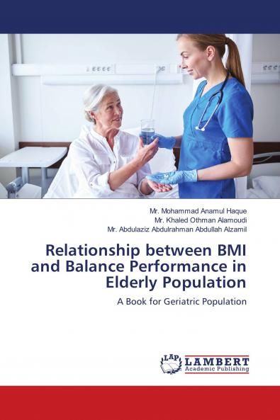 Relationship between BMI and Balance Performance in Elderly Population