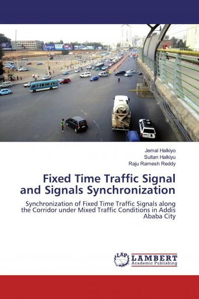 Fixed Time Traffic Signal and Signals Synchronization