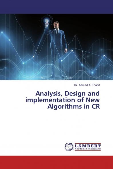Analysis Design and implementation of New Algorithms in CR
