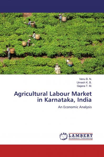 Agricultural Labour Market in Karnataka India