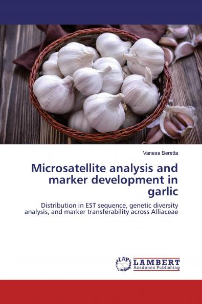 Microsatellite analysis and marker development in garlic