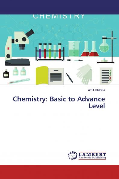 Chemistry: Basic to Advance Level