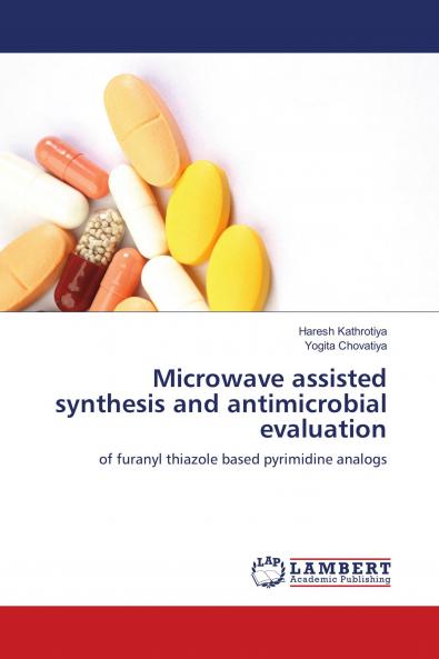 Microwave assisted synthesis and antimicrobial evaluation