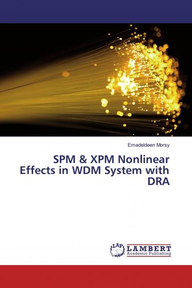 SPM & XPM Nonlinear Effects in WDM System with DRA