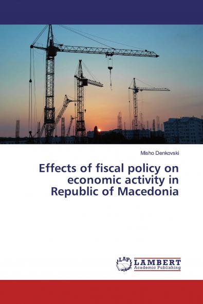 Effects of fiscal policy on economic activity in Republic of Macedonia