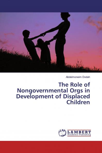 The Role of Nongovernmental Orgs in Development of Displaced Children