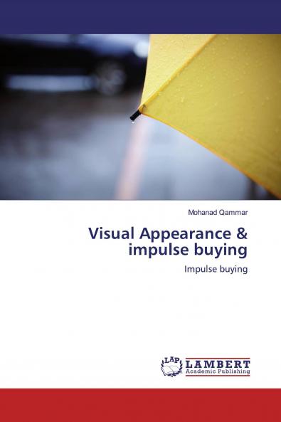 Visual Appearance & impulse buying