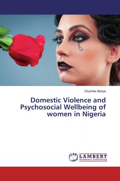Domestic Violence and Psychosocial Wellbeing of Women in Nigeria