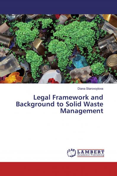 Legal Framework and Background to Solid Waste Management