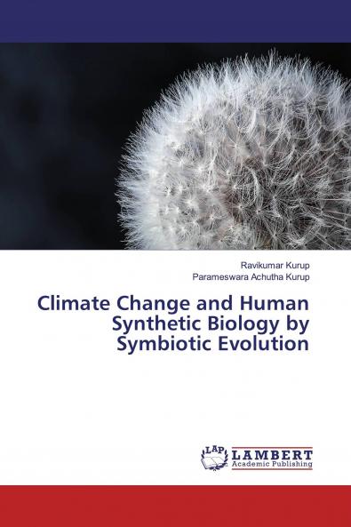 Climate Change and Human Synthetic Biology by Symbiotic Evolution