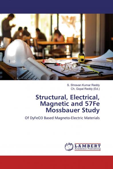 Structural Electrical Magnetic and 57Fe Mossbauer Study