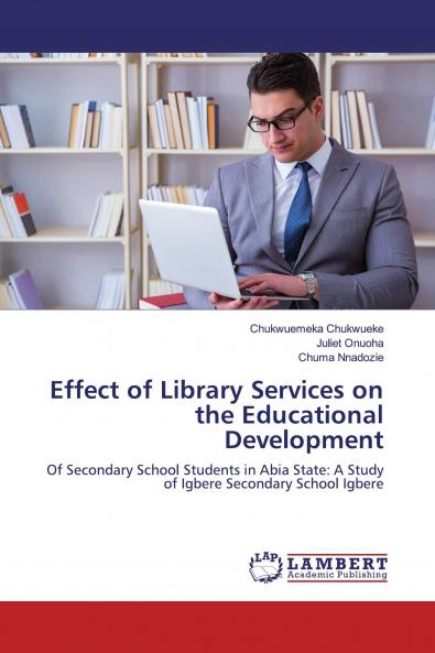 Effect of Library Services on the Educational Development
