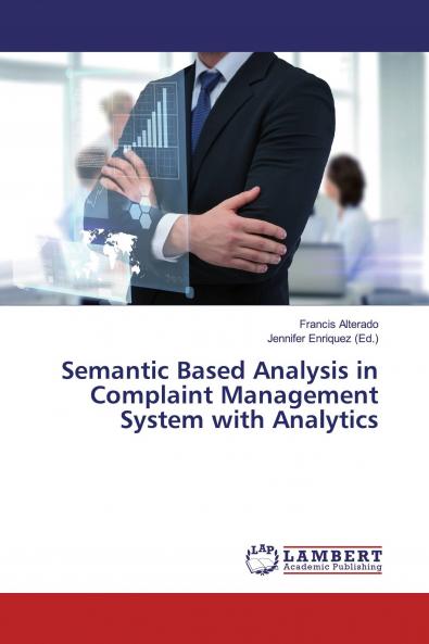 Semantic Based Analysis in Complaint Management System with Analytics