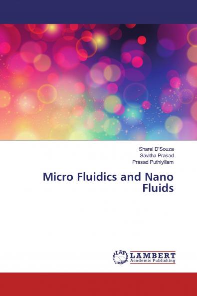 Micro Fluidics and Nano Fluids
