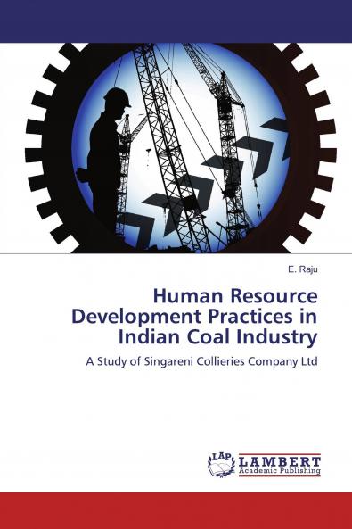 Human Resource Development Practices in Indian Coal Industry