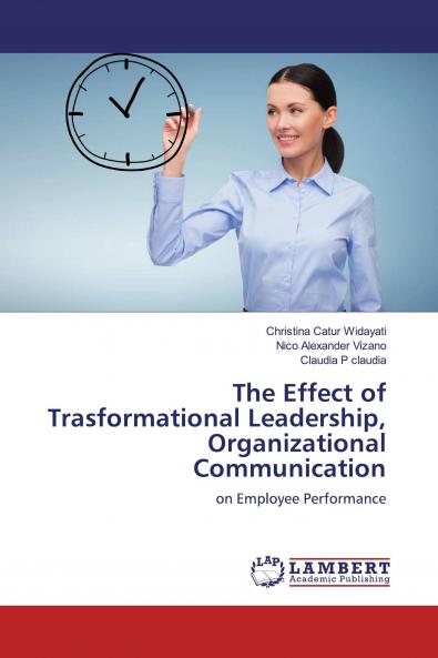 The Effect of Trasformational Leadership Organizational Communication